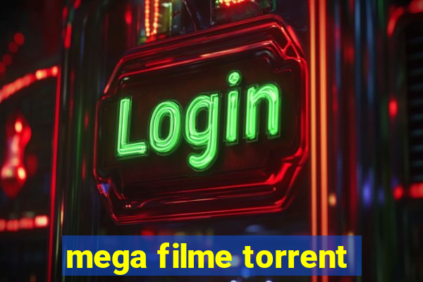 mega filme torrent